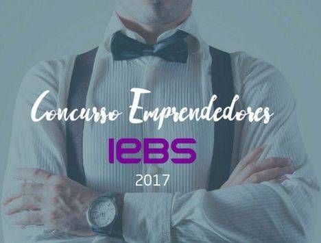 El Concurso de Emprendedores 2017 de IEBS cierra con éxito su 8ª edición