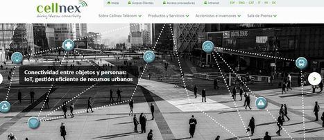 Cellnex Telecom recrea la ciudad conectada y eficiente a través de soluciones IoT integradas y adaptables