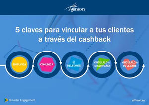 5 claves para vincular emocionalmente a tus clientes a través de cashback