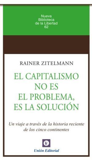 “Más capitalismo”, la receta de Rainer Zitelmann para sacar a España de la crisis