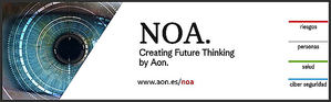 Aon lanza su nueva plataforma digital de contenidos “NOA. Creating future thinking by Aon”