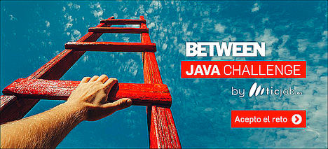 BETWEEN Technology lanza el primer desafío on-line Java en España con la colaboración de Ticjob
