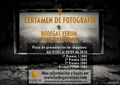 La V edición del Certamen Fotográfico Nacional que organiza Bodegas Verum se centrará en la diversidad paisajística y valor medioambiental del viñedo
