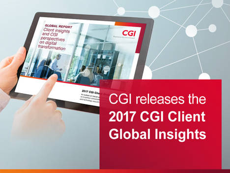 Las crecientes expectativas digitales de los clientes y los ciudadanos impulsan la tecnología, según el CGI Client Global Insights 2017