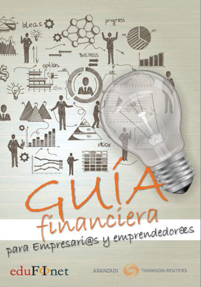 Unicaja presenta la segunda edición de la “Guía Financiera para Empresarios y Emprendedores”, realizada por el proyecto Edufinet de educación financiera