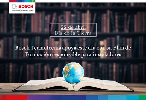 Bosch Termotecnia apoya el Día de la Tierra con su Plan de Formación responsable