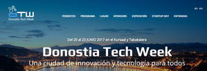 Donostia Techweek: Visión artificial, robótica, ciberseguridad, realidad virtual, nuevos perfiles profesionales y tendencias en marketing digital