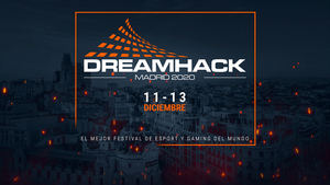 Madrid será sede de DreamHack, el mayor festival internacional de esports