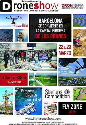 Droniberia estará presente en ‘The Drone Show’ que abrirá sus puertas en Barcelona los días 22 y 23 de Marzo