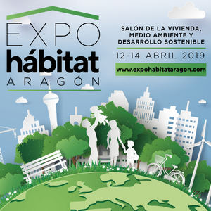EXPOHÁBITAT 2019, del 12 al 14 de abril en el Palacio de Congresos de Zaragoza