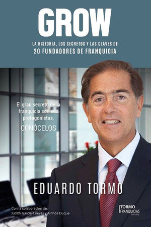 GROW, el último libro de Eduardo Tormo, apunta a convertirse en el bestseller de la franquicia
