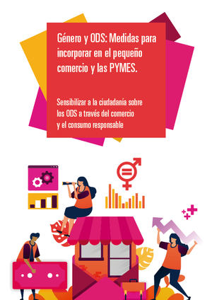 Fundación Copade y Unimos lanzan guía de medidas para incorporar el enfoque de género y ODS en los pequeños comercios y PYMES españolas
