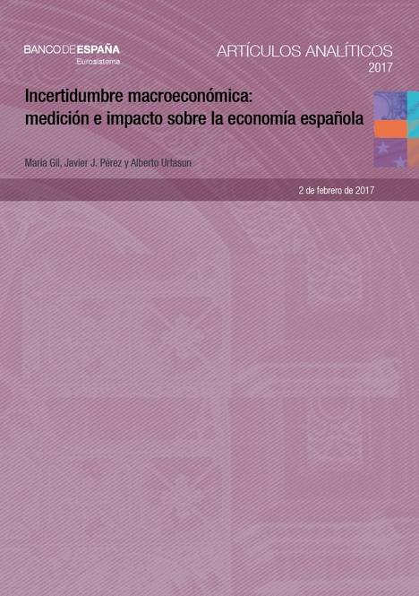 “Incertidumbre económica: medición e impacto sobre la economía española”