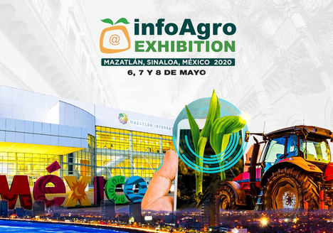 Infoagro Exhibition México cuenta ya con el 60% de su superficie expositiva reservada
