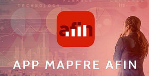 MAPFRE AFIN, una nueva app de la aseguradora para la gestión de activos financieros