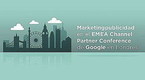 Marketingpublicidad en el EMEA Channel Partner Conference de Google en Londres