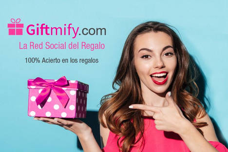 Nace la Red Social del Regalo Giftmify.com que permite acertar 100% con los regalos
