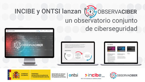INCIBE y ONTSI lanzan ‘ObservaCiber’, un observatorio conjunto de ciberseguridad