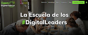 Nace Open Digital School, la escuela que se adapta a los líderes digitales