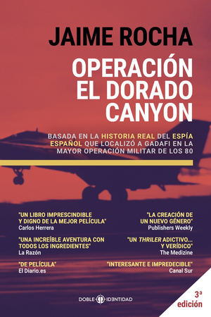 Operación El Dorado Canyon, la historia del espía español que puso en jaque al dictador Gadafi