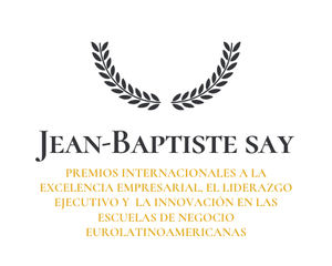 El fallo de los Premios Jean Baptiste Say reconoce la excelencia, la innovación y el liderazgo empresarial