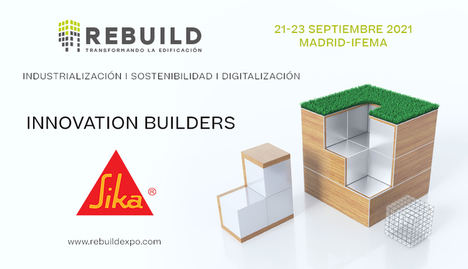 SIKA, Event Partner en Rebuild 2021, presentará sus soluciones innovadoras y sostenibles