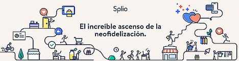 Splio integra la neofidelización a su plataforma de marketing: abrimos paso al engagement
