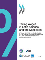 En América Latina y el Caribe los bajos impuestos sobre la renta personal conducen a menor tasa de tributación sobre salarios en comparación con la OCDE