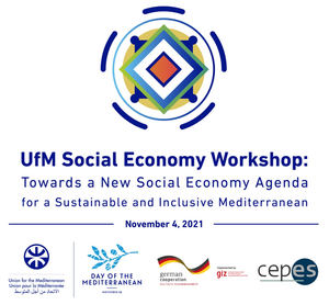 CEPES junto con la Unión por el Mediteráneo (UpM) abordarán la nueva agenda de economía social y su contribución a un Mediterráneo inclusivo y sostenible