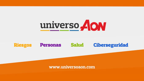 Aon lanza la plataforma digital de contenidos Universo Aon