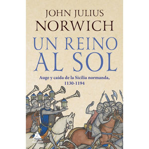 Un reino al sol, de John Julius Norwich