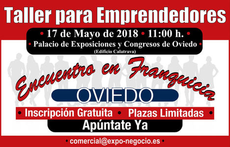VI Encuentro en Franquicia: Taller para Emprendedores en Oviedo