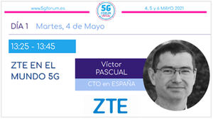 Victor Pascual, CTO de ZTE, en el 5G Forum: “Somos pioneros en traer a España el 5G SA y estamos convencidos de que prevalecerá”