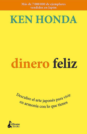 Dinero feliz de Ken Honda