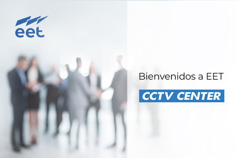 EET adquiere CCTV Center S.L. y Avant Video S.L.