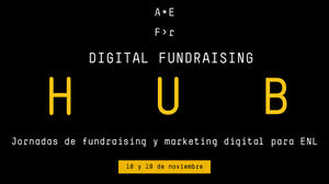 Digital Fundraising Hub analizará las tendencias en marketing y captación de fondos digital para el Tercer Sector