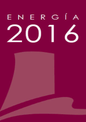 La publicación ENERGÍA 2016 de Foro Nuclear ya está disponible