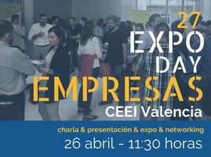 El CEEI Valencia celebra la 27 edición del EXPO DAY Empresas CEEI Valencia
