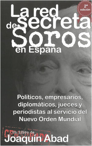 La red secreta de Soros en España, de Joaquín Abad