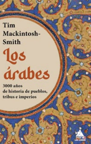 Los árabes, de Tim Mackintosh-Smith