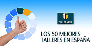 50 Mejores Talleres de España: nueva lista actualizada