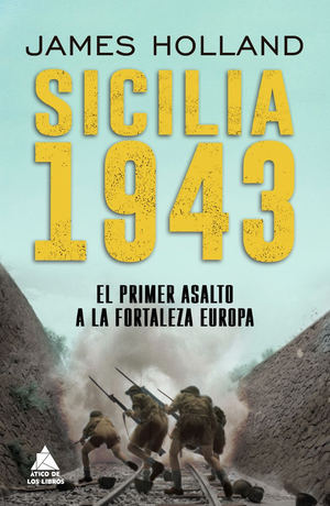 Sicilia 1943, de James Holland